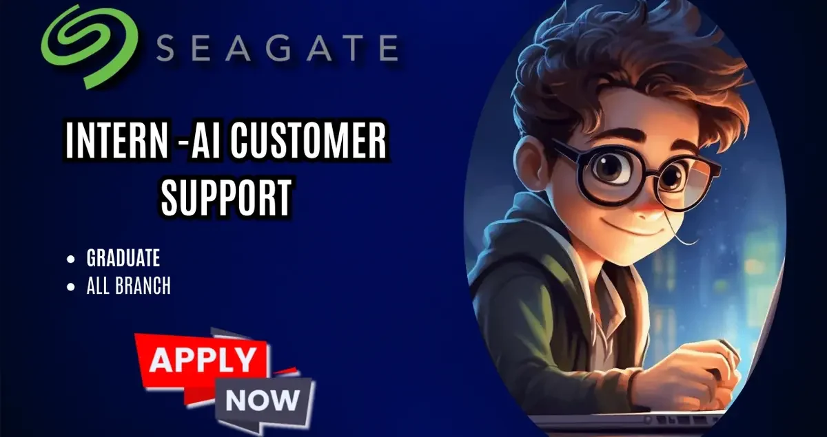 Seagate logo with a banner advertising an 'Intern - AI Customer Support' position. The banner includes details like 'Graduate' and 'All Branch,' along with an illustrated image of a young individual wearing glasses, sitting at a laptop. A red and gray 'Apply Now' button is prominently displayed